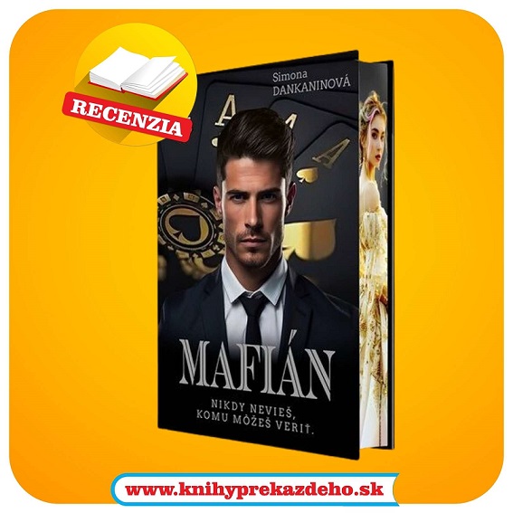 Mafián- Simona Dankaninová